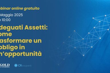Adeguati Assetti Organizzativi: come trasformare un obbligo in un’opportunità (webinar gratuito)
